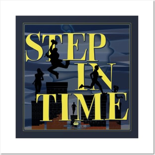 Step In Time Posters and Art